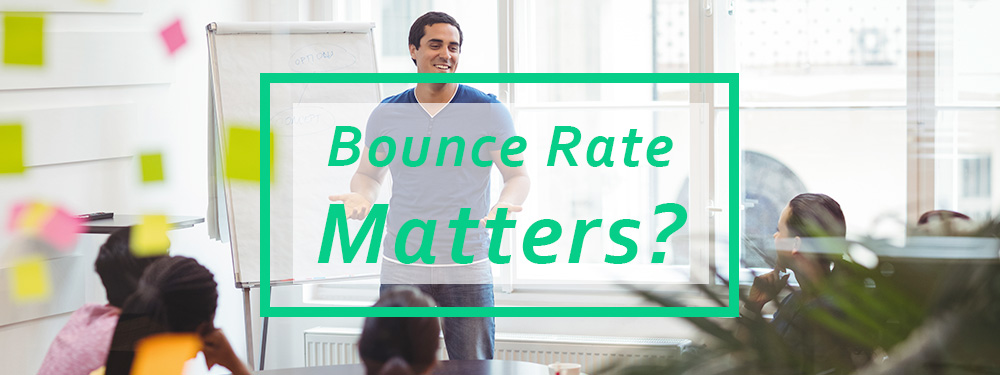 Why-Does-Bounce-Rate-Matter